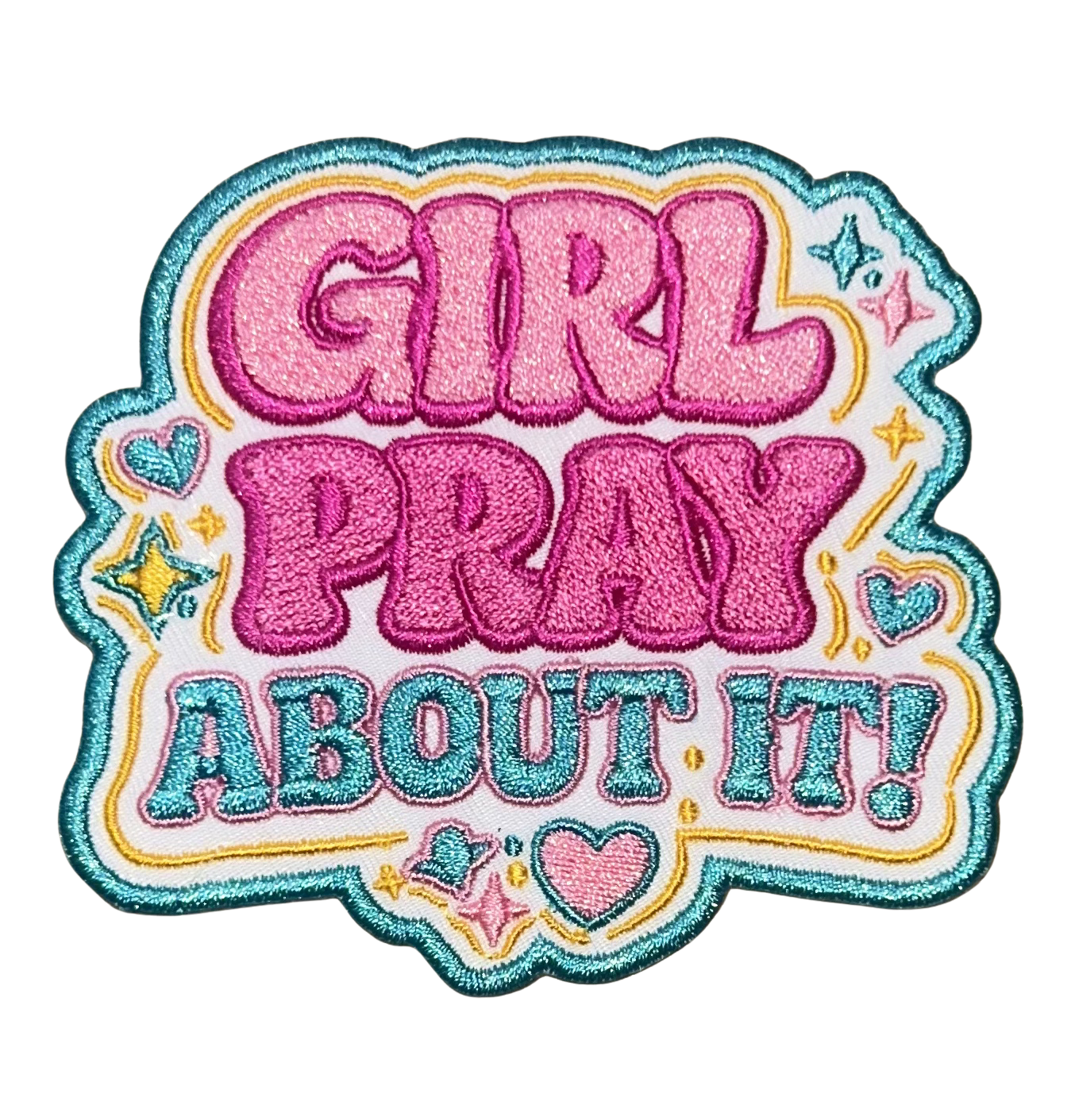 Girl Pray About It!